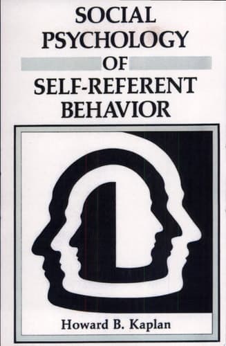 Social Psychology of Self-Referent Behavior