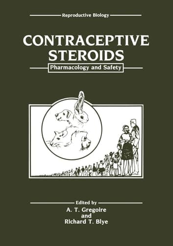 Contraceptive Steroids: Pharmacology and Safety (Reproductive Biology)