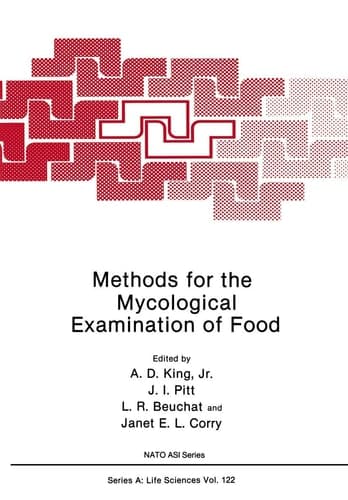 Methods for the Mycological Examination of Food (Nato Science Series A:)