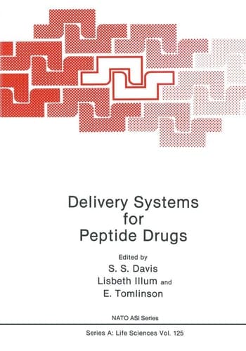 Delivery Systems for Peptide Drugs (NATO Science Series A:, 125)