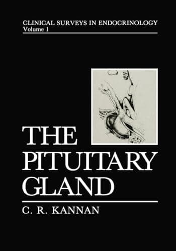 The Pituitary Gland (Clinical Surveys in Endocrinology)