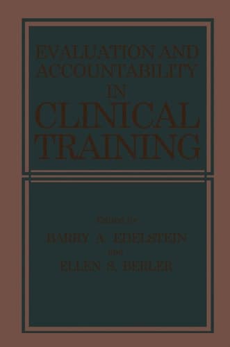 Evaluation and Accountability in Clinical Training
