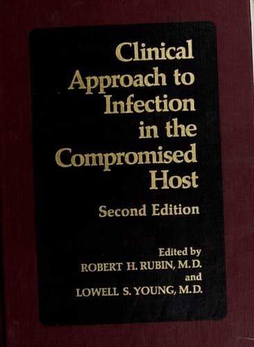 Clinical Approach to Infection in the Compromised Host
