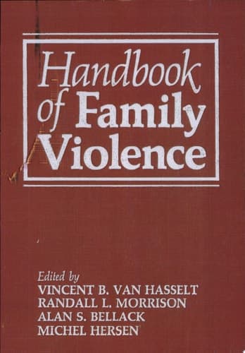 Handbook of Family Violence