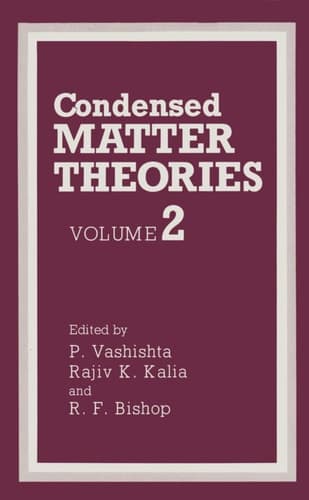 Condensed Matter Theories Volume 2