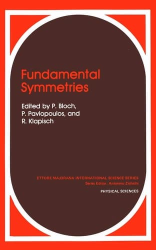 Fundamental Symmetries (Ettore Majorana International Science Series, 31)