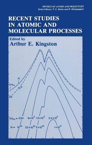 Recent Studies in Atomic and Molecular Processes (Physics of Atoms and Molecules)