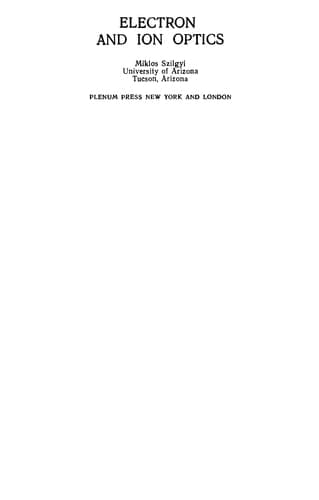 Electron and Ion Optics (Microdevices)