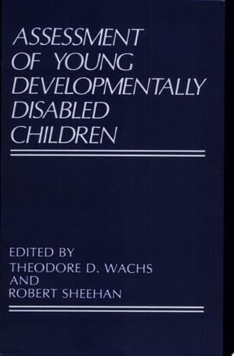 Assessment of Young Developmentally Disabled Children