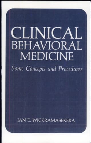 Clinical Behavioral Medicine Some Concepts and Procedures