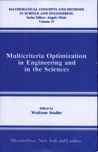 Multicriteria Optimization in Engineering and in the Sciences