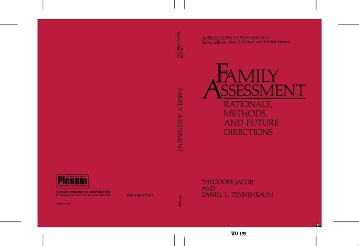 Family Assessment: Rationale, Methods and Future Directions