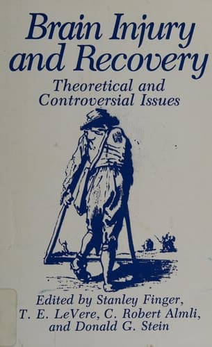 Brain Injury and Recovery Theoretical and Controversial Issues