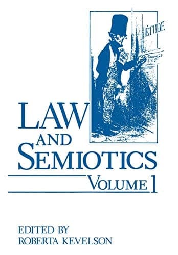 Law and Semiotics Volume 1