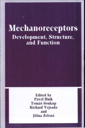 Mechanoreceptors: Developments, Structure, and Function