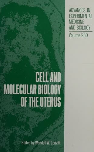 Cell and Molecular Biology of the Uterus