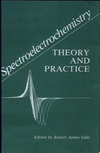 Spectroelectrochemistry Theory and Practice
