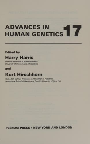 Advances in Human Genetics 1 Volume 17