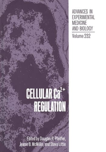 Cellular Ca2+ Regulation (Advances in Experimental Medicine & Biology)