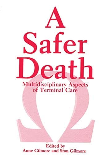 A Safer Death: Multidisciplinary Aspects of Terminal Care
