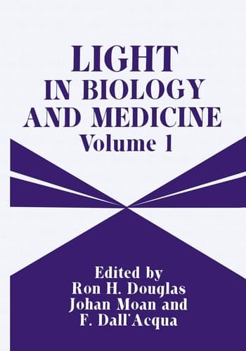 Light in Biology and Medicine: Volume 1 (Light in Biology & Medicine)