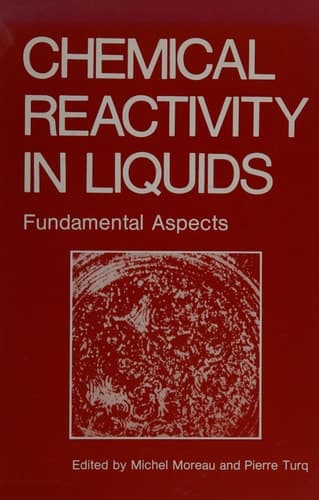 Chemical Reactivity in Liquids: Fundamental Aspects