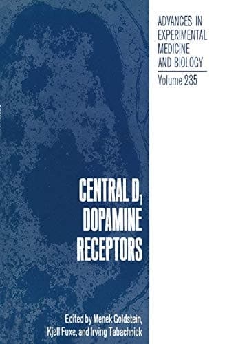 Central D1 Dopamine Receptors (Advances in Experimental Medicine & Biology)