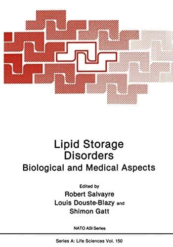 Lipid Storage Disorders: Biological and Medical Aspects (Nato Science Series A:)