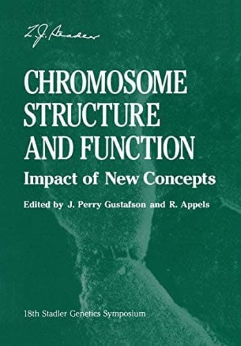 Chromosome Structure and Function Impact of New Concepts