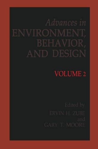 Advances in Environment, Behavior and Design: Volume 2