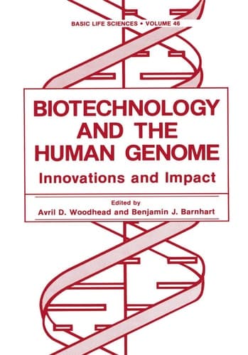 Biotechnology and the Human Genome: Innovations and Impact (Basic Life Sciences)