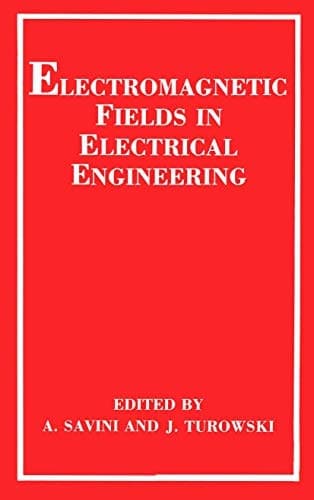Electromagnetic Fields in Electrical Engineering