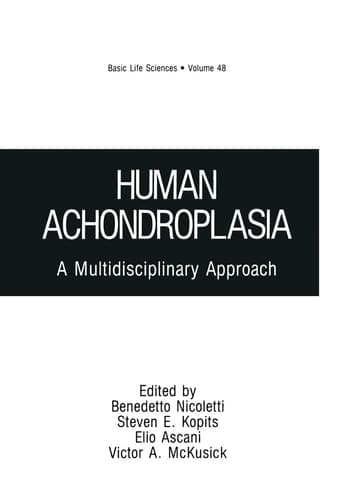 Human Achondroplasia: A Multidisciplinary Approach (Basic Life Sciences)