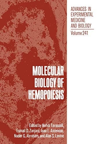 Molecular Biology of Hemopoiesis Proceedings of the Third Annual Symposium on Molecular Biology of Hemopoiesis, held November 6–7, 1987, in Rye Brook, New York