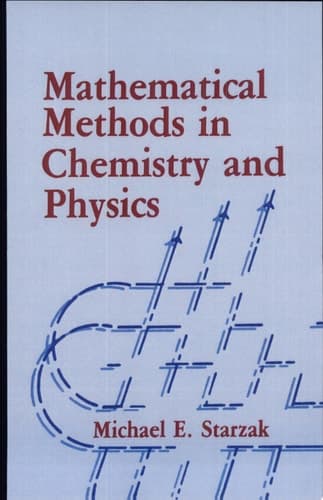 Mathematical Methods in Chemistry and Physics