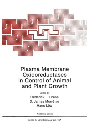 Plasma Membrane Oxidoreductases in Control of Animal and Plant Growth (Nato Science Series A:)