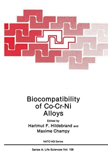 Biocompatibility of Co-Cr-Ni Alloys (Nato Science Series A:)
