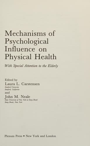 Mechanisms of Psychological Influence on Physical Health With Special Attention to the Elderly