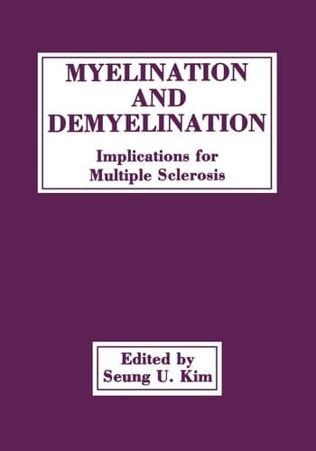 Myelination and Demyelination: Implications for Multiple Sclerosis