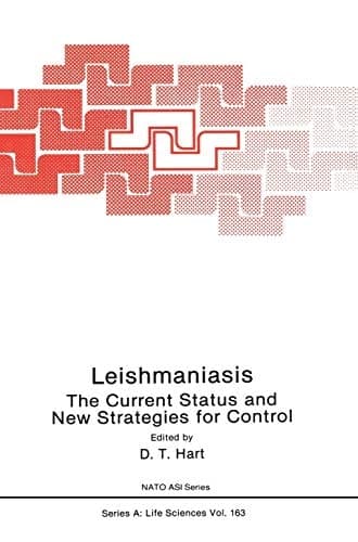 Leishmaniasis: The Current Status and New Strategies for Control: Proceedings of the NATO Advanced Study Institute, Zakynthos (Greece), 1987 (NATO Science Series A:, 11)