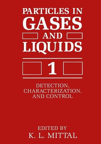 Particles in Gases and Liquids 1 Detection, Characterization, and Control