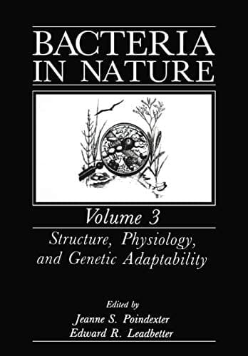 Bacteria in Nature Volume 3: Structure, Physiology, and Genetic Adaptability