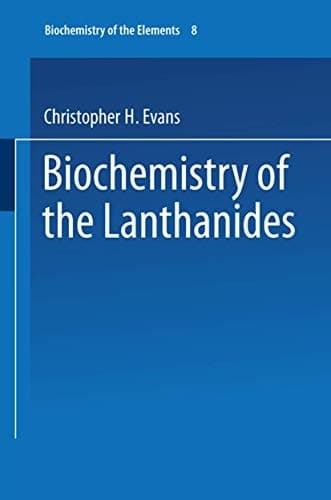 Biochemistry of the Lanthanides (Biochemistry of the Elements)