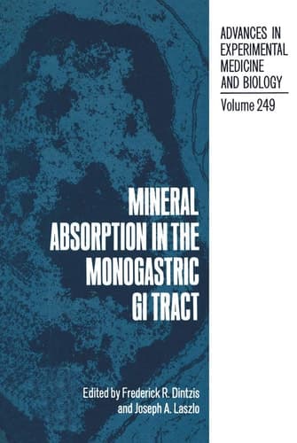 Mineral Absorption in the Monogastric GI Tract (Advances in Experimental Medicine & Biology)