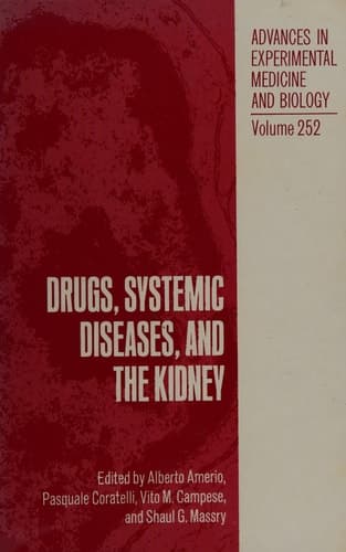 Drugs, Systemic Diseases, and the Kidney (Advances in Experimental Medicine & Biology)
