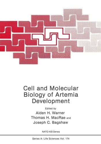 Cell and Molecular Biology of Artemia Development (NATO Asi Series: Series A: Life Sciences)