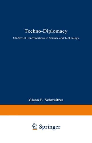 Techno-Diplomacy: US-Soviet Confrontations in Science and Technology