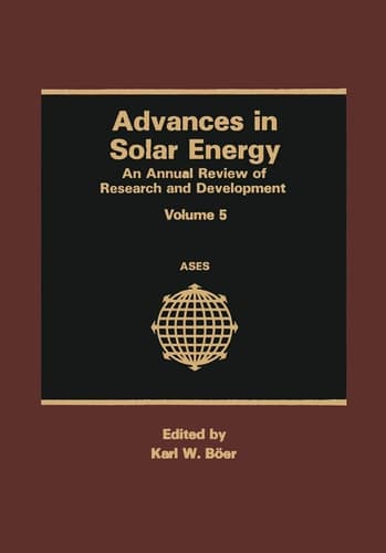 Advances in Solar Energy An Annual Review of Research and Development