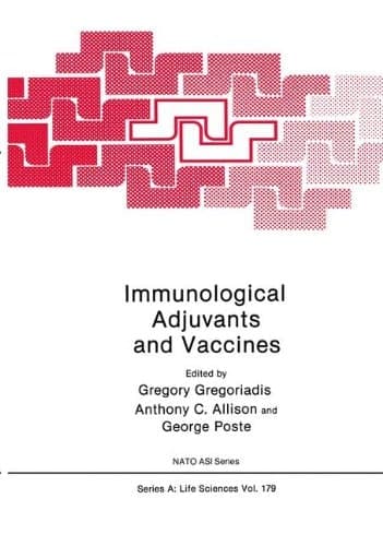 Immunological Adjuvants and Vaccines (Nato Science Series A:)