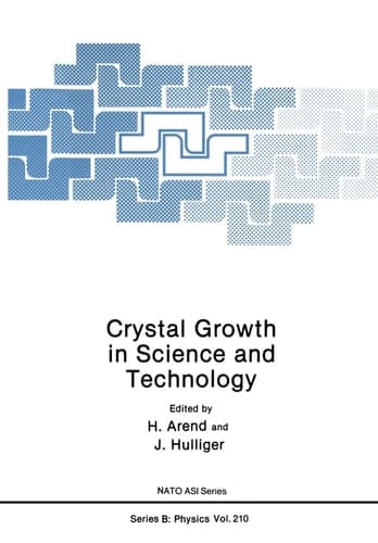 Crystal Growth in Science and Technology (Nato Science Series B:)
